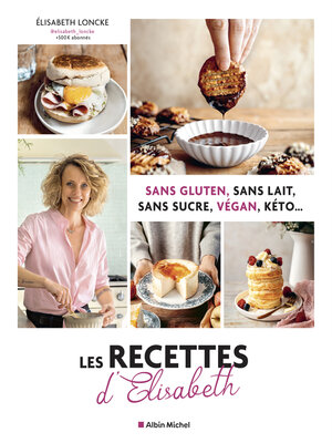 cover image of Sans gluten, sans lait, sans sucre, végan, kéto...